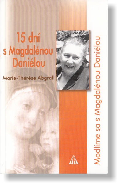 15 dní s Magdalénou Daniélou