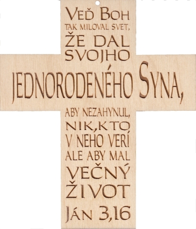 Drevený kríž (4): Veď Boh tak miloval svet...