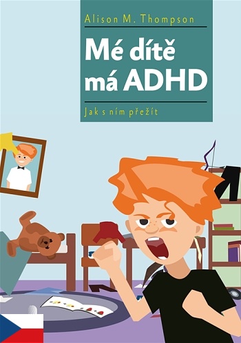 Mé dítě má ADHD