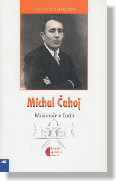 Michal Čahoj - misionár v Indii