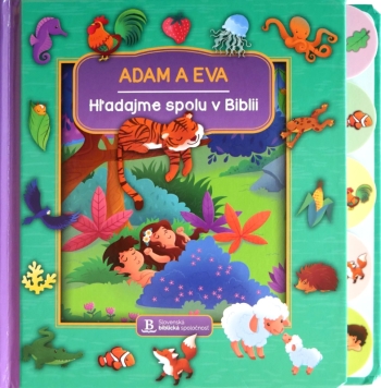 Adam a Eva - Hľadajme spolu v Biblii
