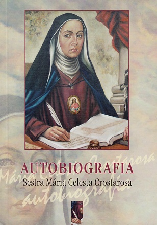 Autobiografia - Sestra Mária Celesta Crostarosa